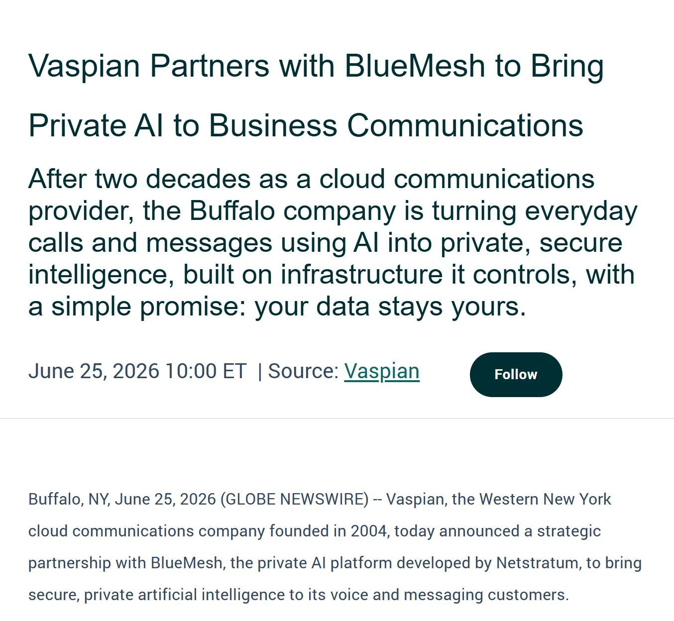The GLOBE NEWSWIRE release headlined Vaspian Partners with BlueMesh to Bring Private AI to Business Communications, dated June 25 2026, sourced to Vaspian.